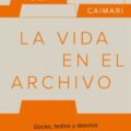 la-vida-en-el-archivo