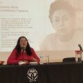 Conferencia “Chiapas en la narrativa de Rosario Castellanos”